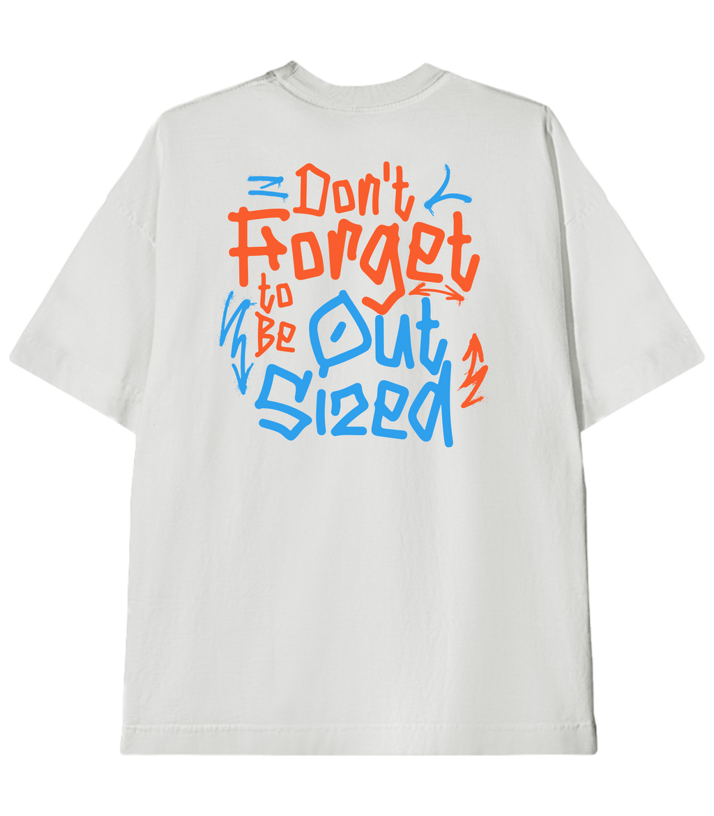 Camiseta Heavy Oversized Don't Forget | Old Outsized